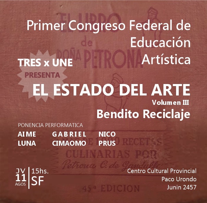 El estado del arte Vol III Bendito Reciclaje
